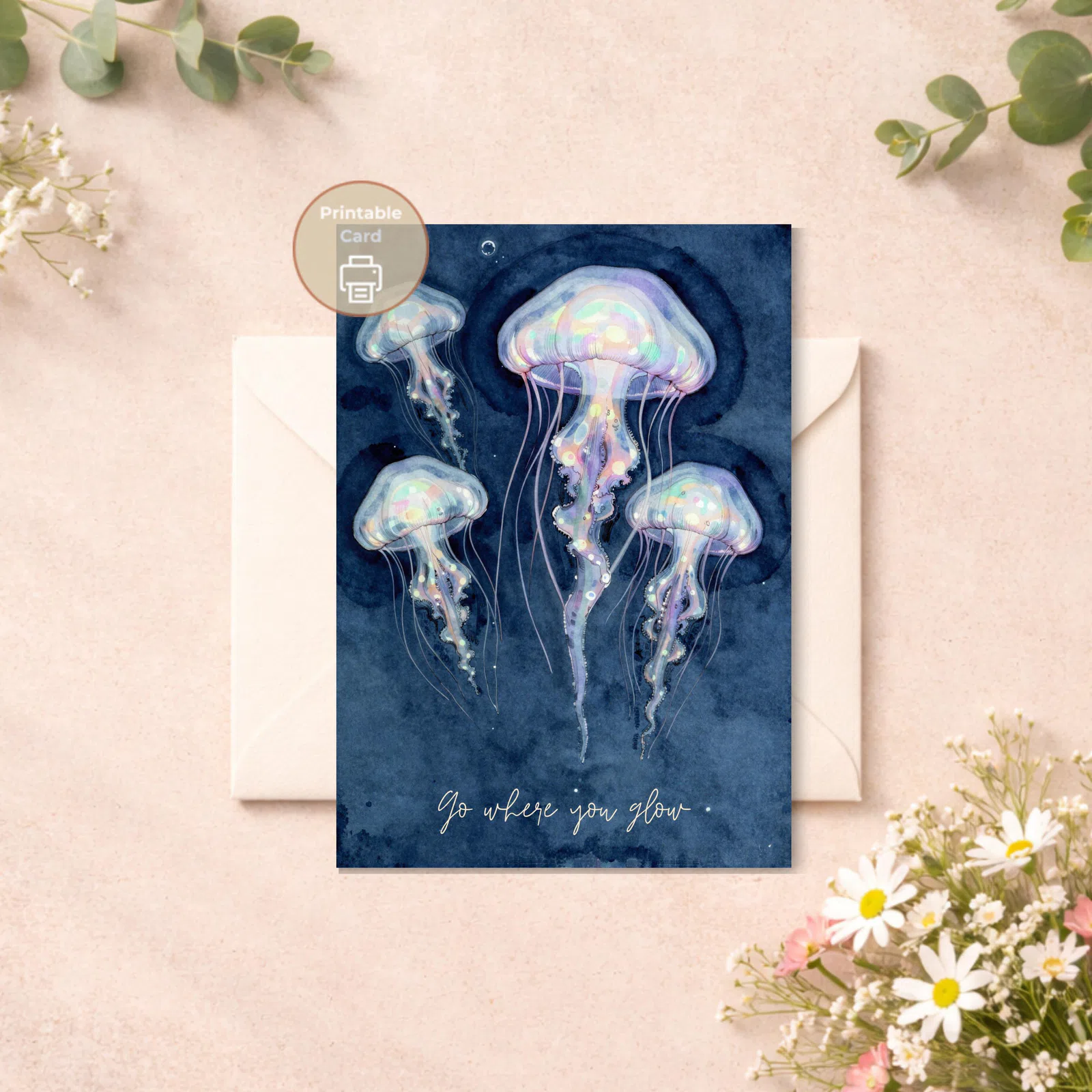 Printable Go Where You Glow encouragement card